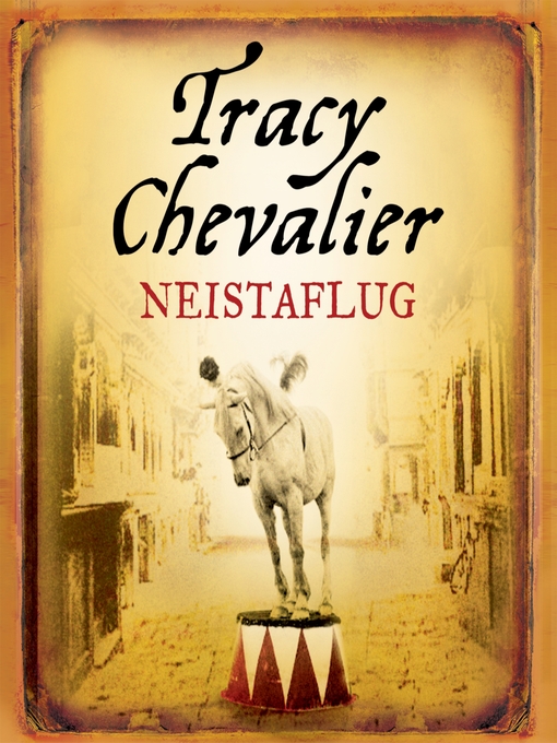 Upplýsingar um Neistaflug eftir Tracy Chevalier - Til útláns